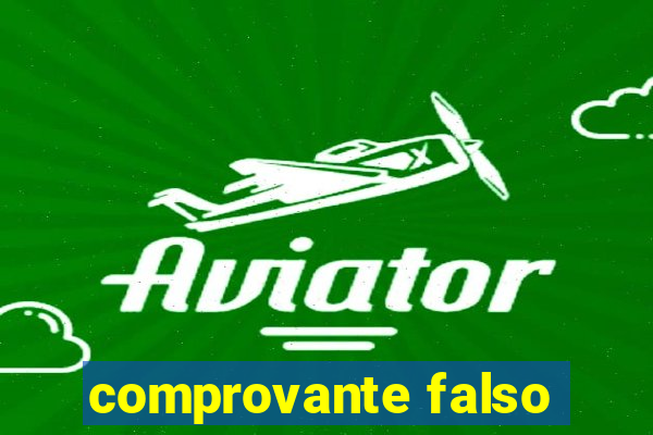 comprovante falso